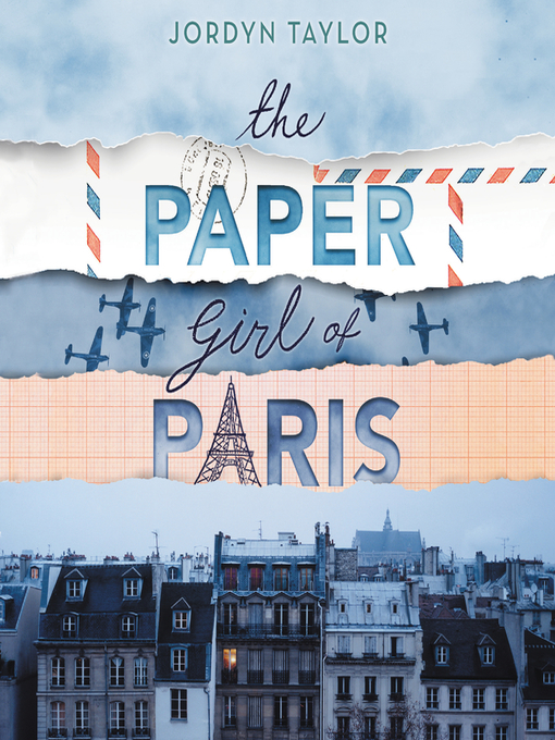 Title details for The Paper Girl of Paris by Jordyn Taylor - Wait list